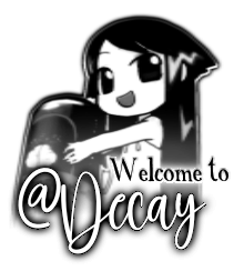 welcome to @Decay